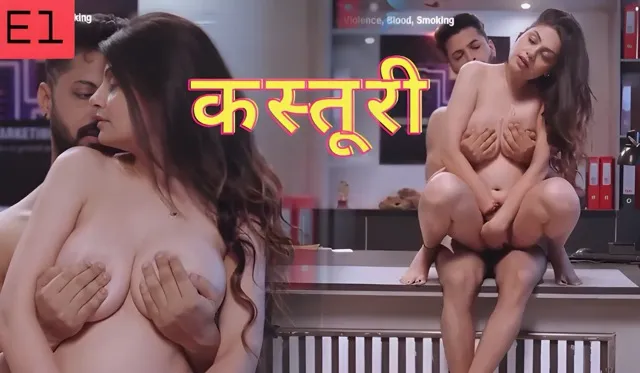 Kasturi E1 2025 Hot Hindi Web Series – KoyalPlay